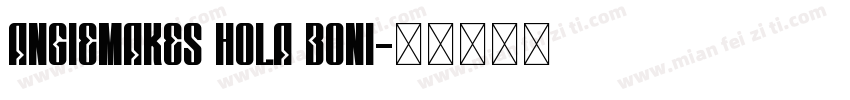 AngieMakes Hola Boni字体转换